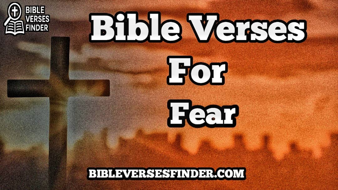 Bible Verses For Fear