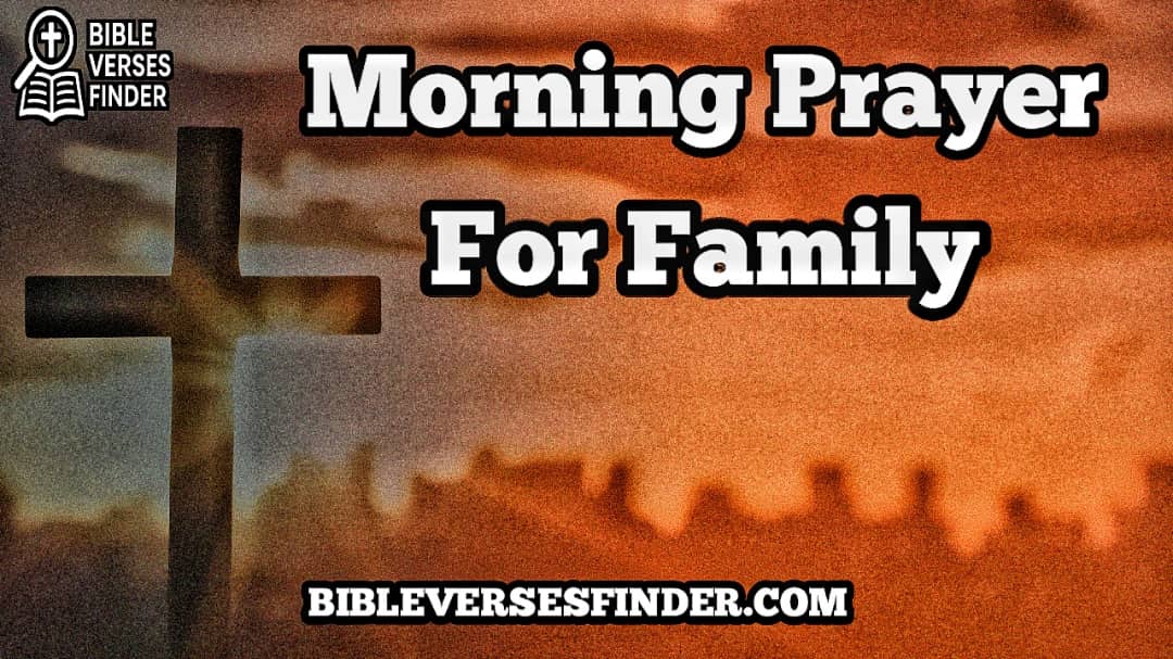 Morning Prayer For Family