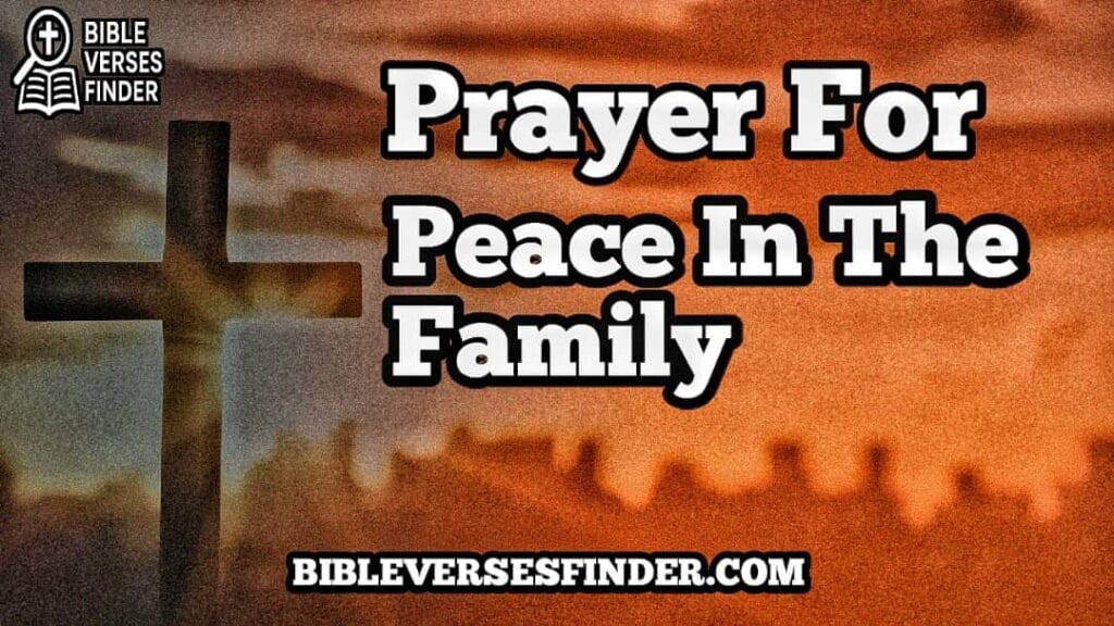 Prayer For Peace In The Family