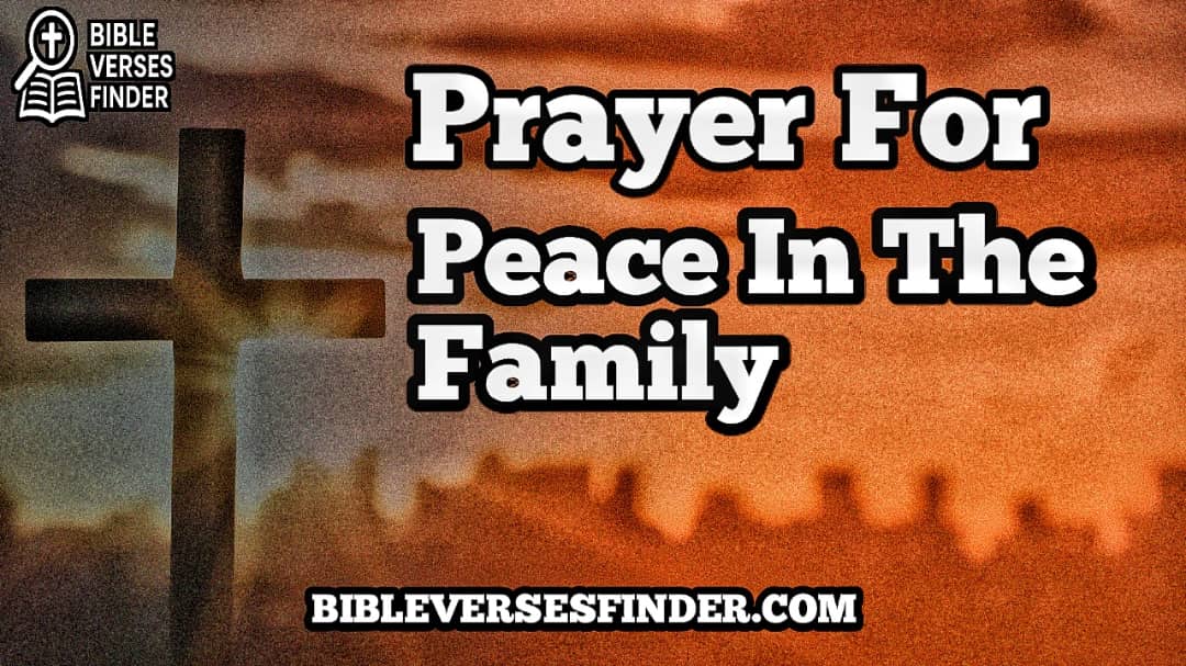 Prayer For Peace In The Family
