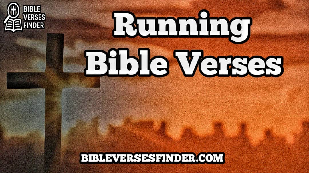 Running Bible Verses