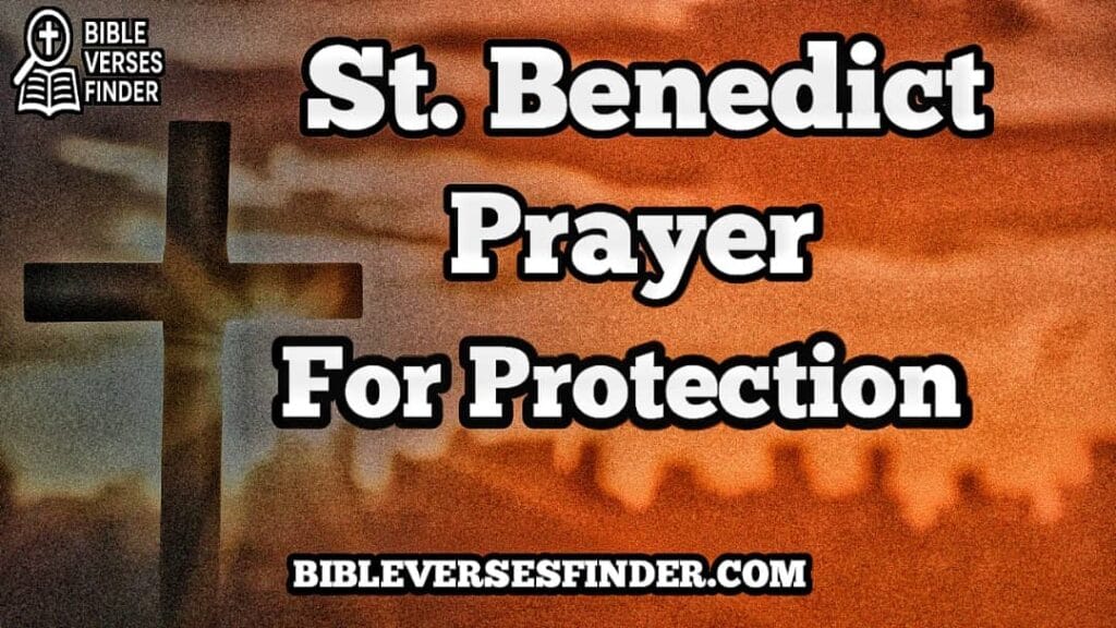 St. Benedict Prayer For Protection
