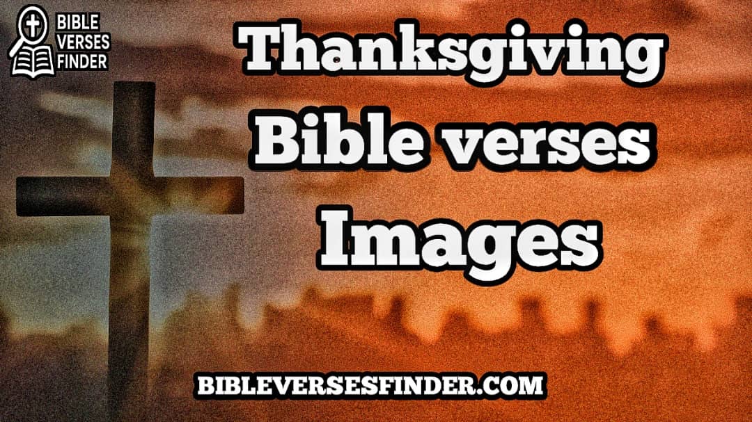 Thanksgiving Bible Verses Images