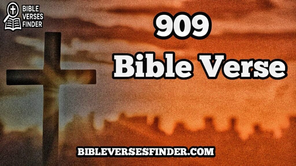 909 Bible Verse