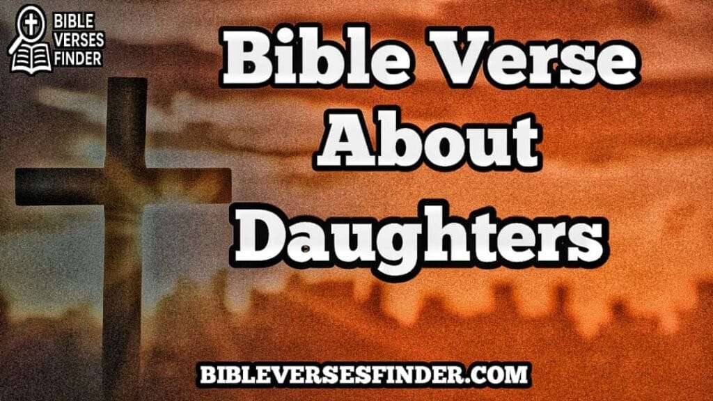 Bible Verse About Daughters