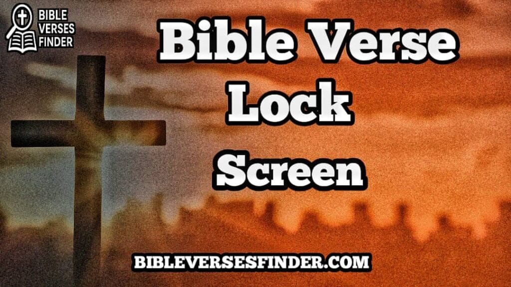 Bible Verse Lock Screen