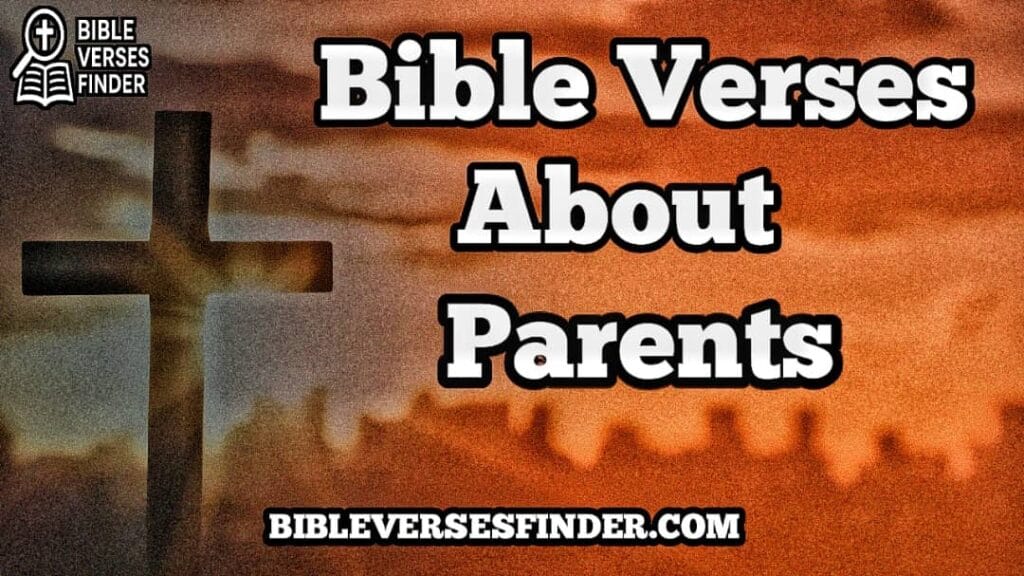 Bible Verses About Parents