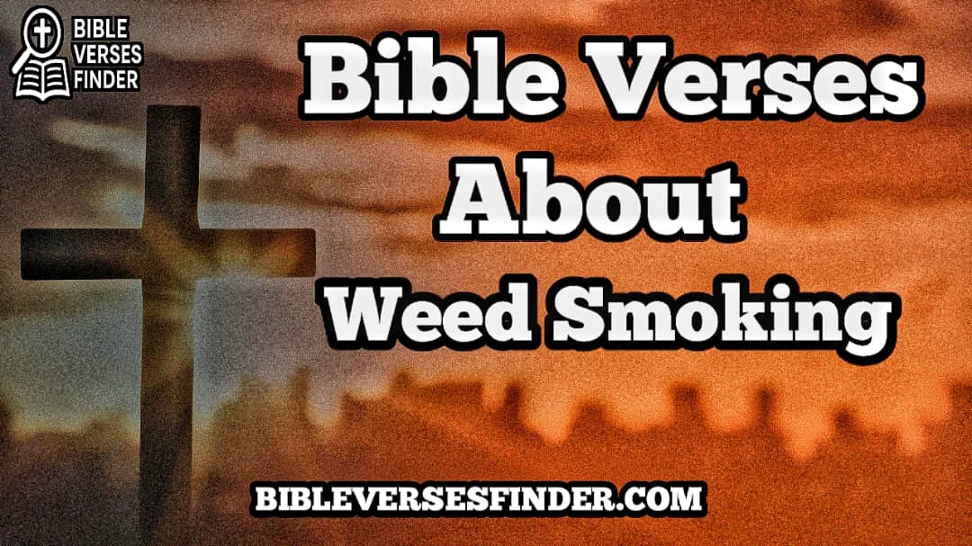 Bible Verses About Weed Smoking