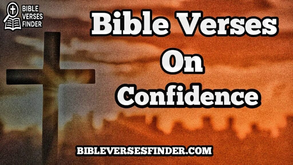 Bible Verses On Confidence