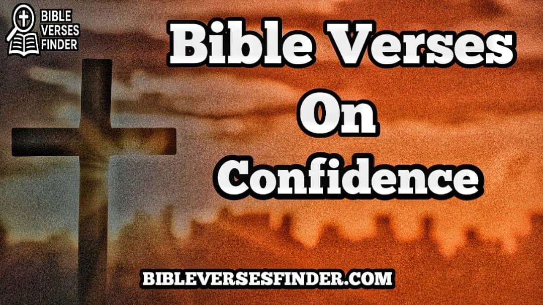 Bible Verses On Confidence