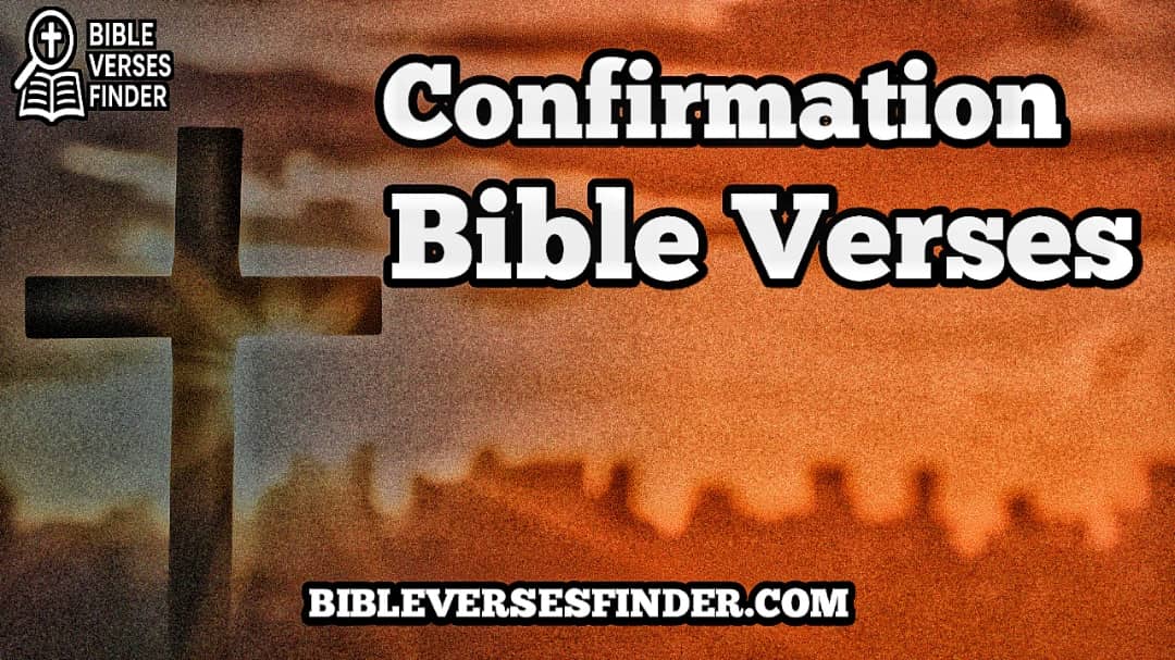 Confirmation Bible Verses