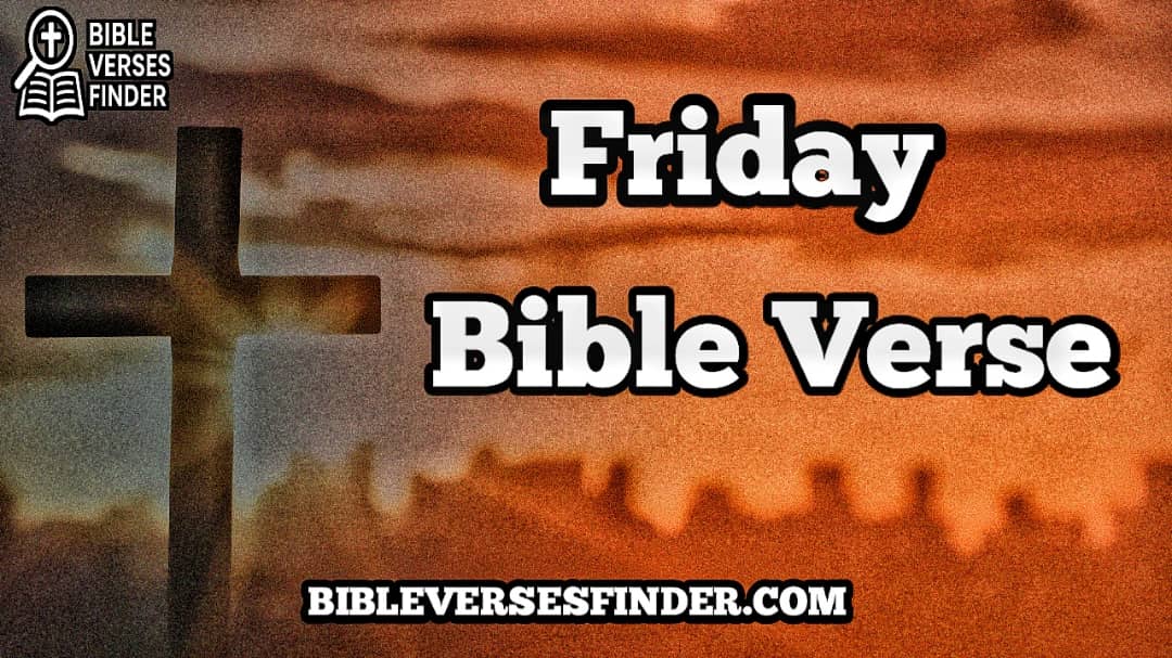 Friday Bible Verse