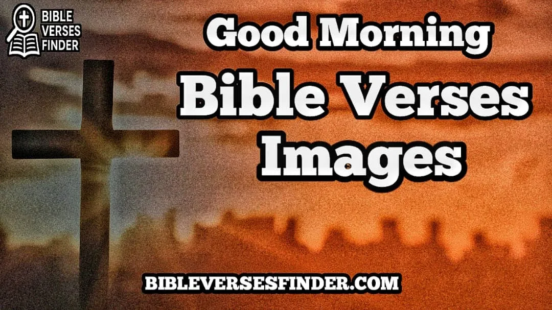 Good Morning Bible Verses Images