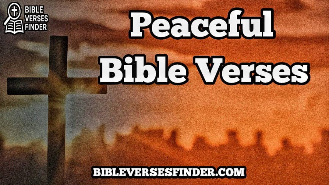 Peaceful Bible Verses