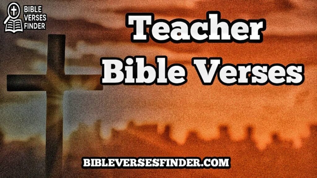 Teacher Bible Verses