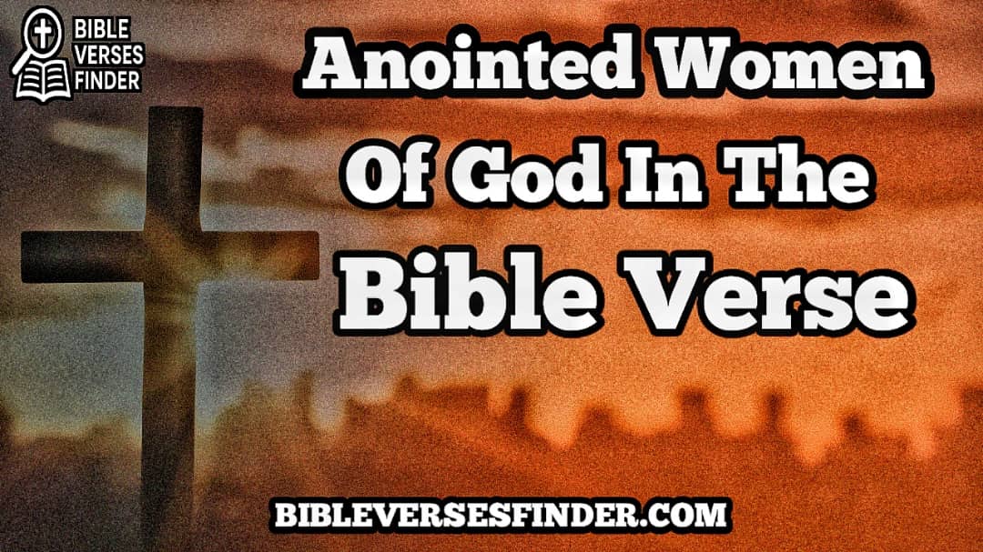 Anointed Woman Of God In The Bible Verse