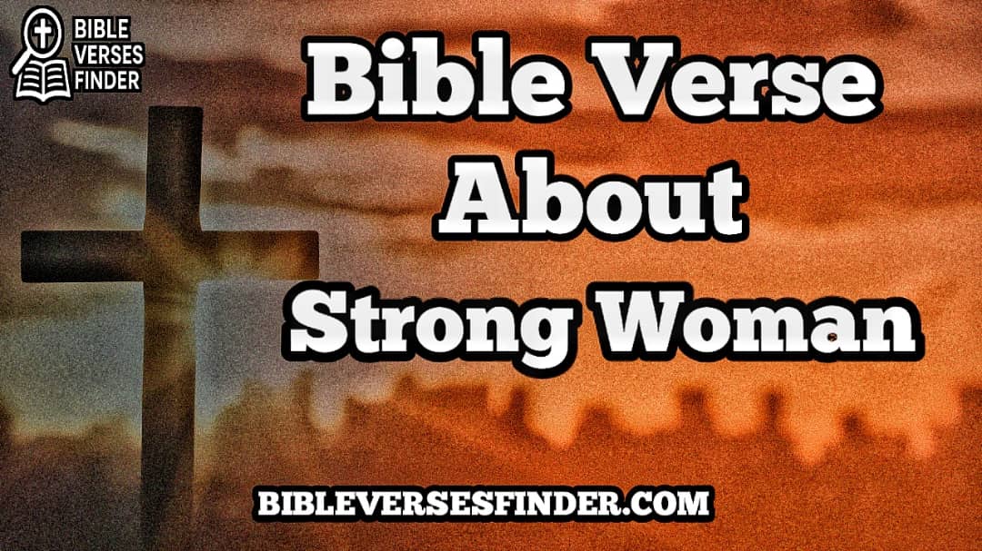 Bible Verse About Strong Women