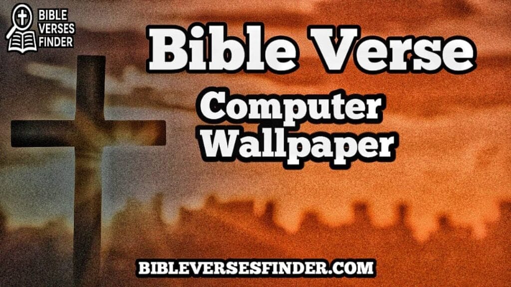 Bible Verse Computer Wallpaper