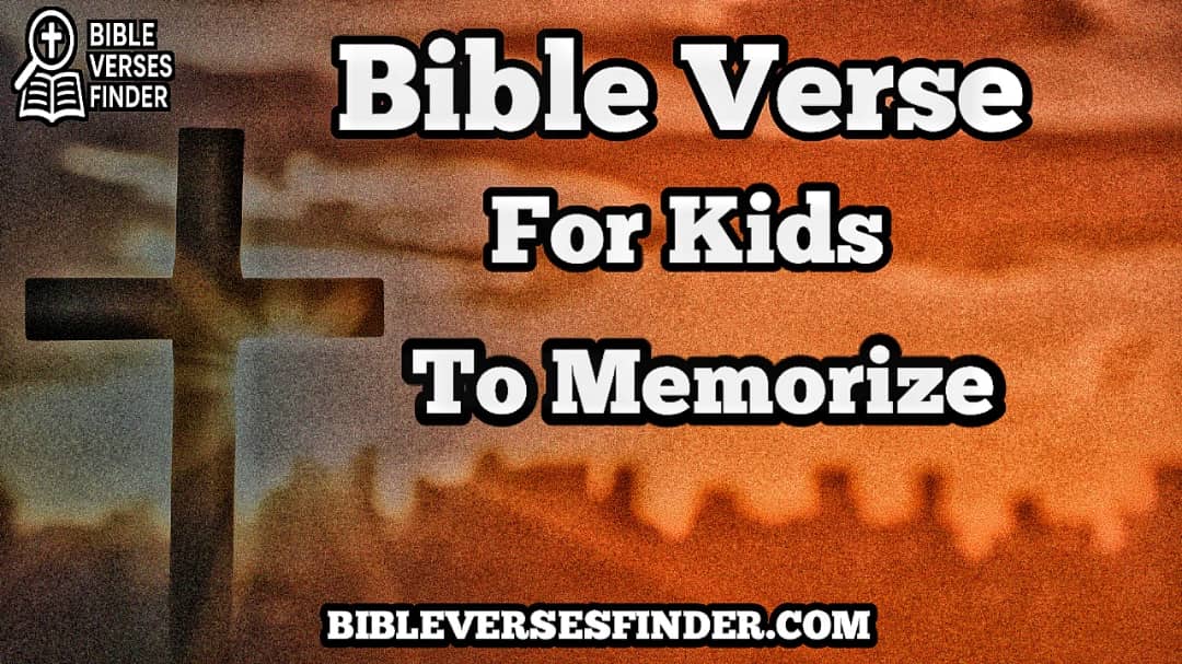Bible Verse For Kids To Memorize