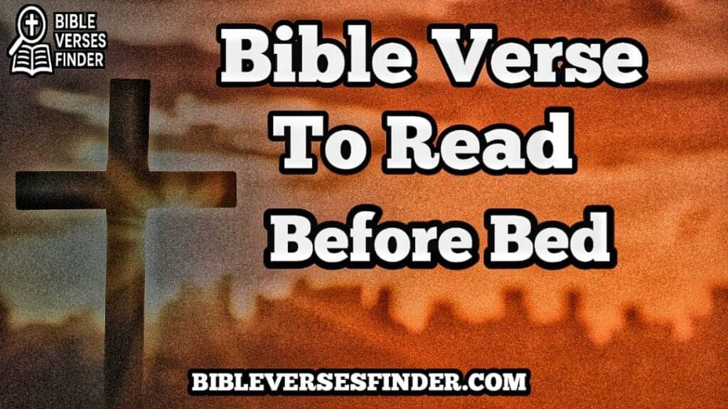 Bible Verse To Read Before Bed