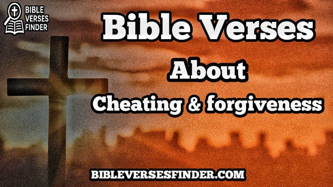 Bible Verses About Cheating And Forgiveness