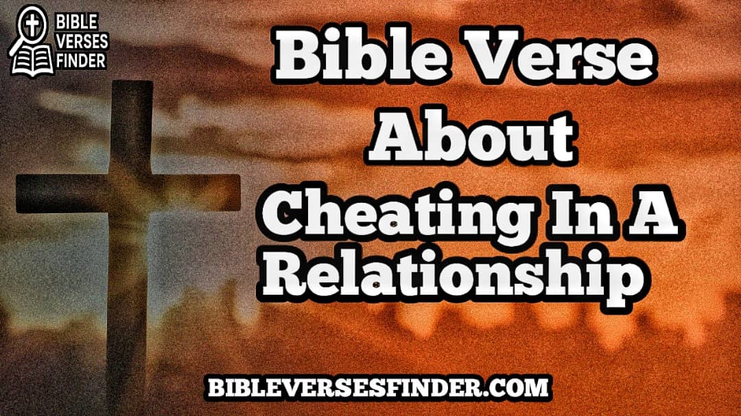 Bible Verses About Cheating In A Relationship