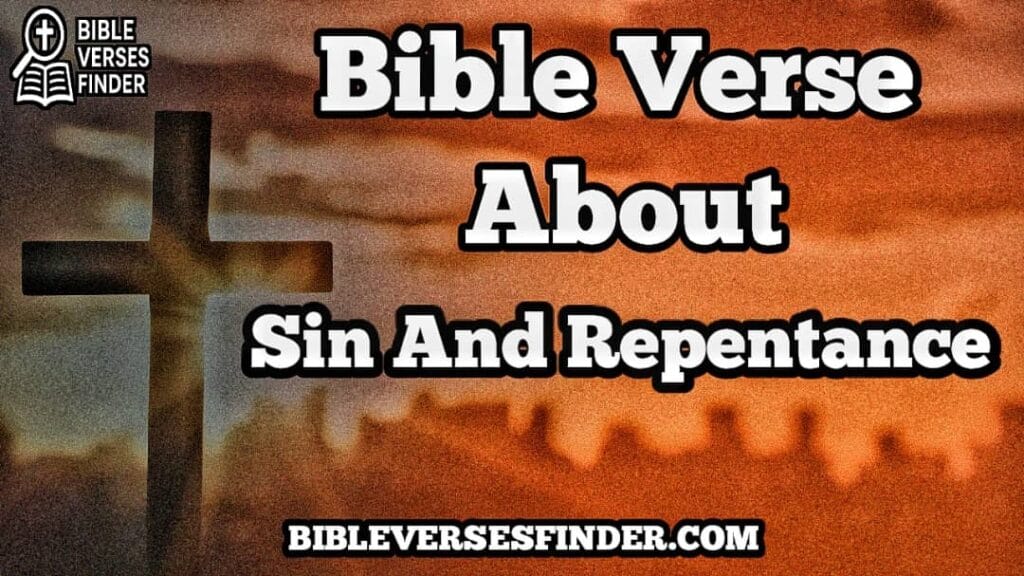 Bible Verses About Sin And Repentance