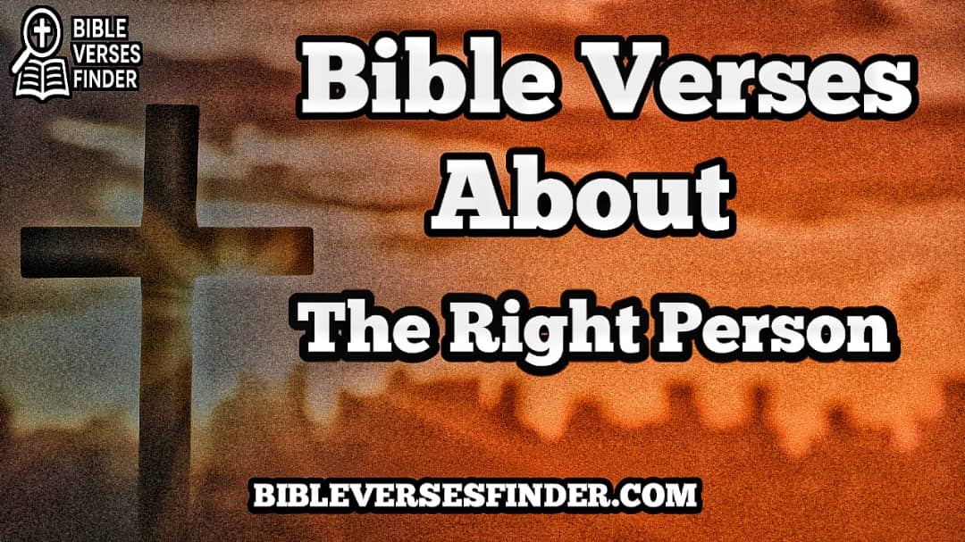 Bible Verses About Waiting For The Right Person