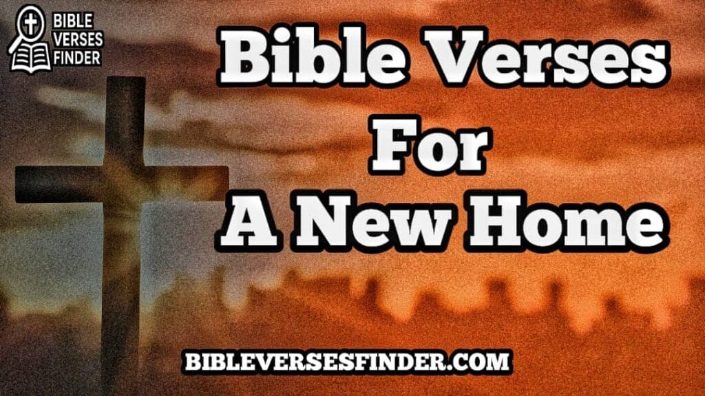 Bible Verses For A New Home