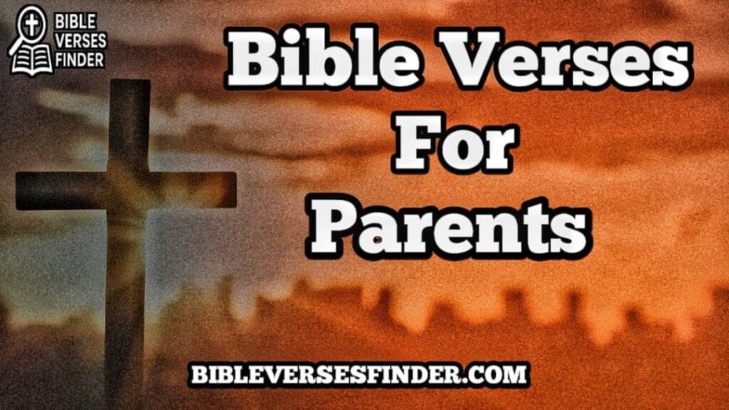 Bible Verses For Parents
