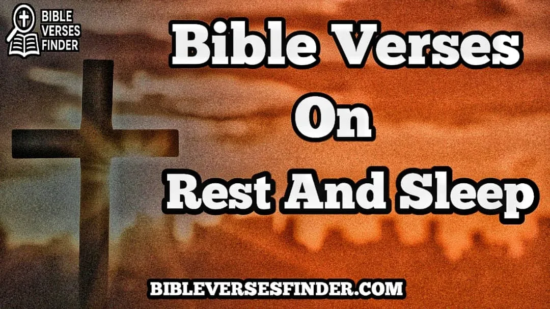 Bible Verses On Rest And Sleep