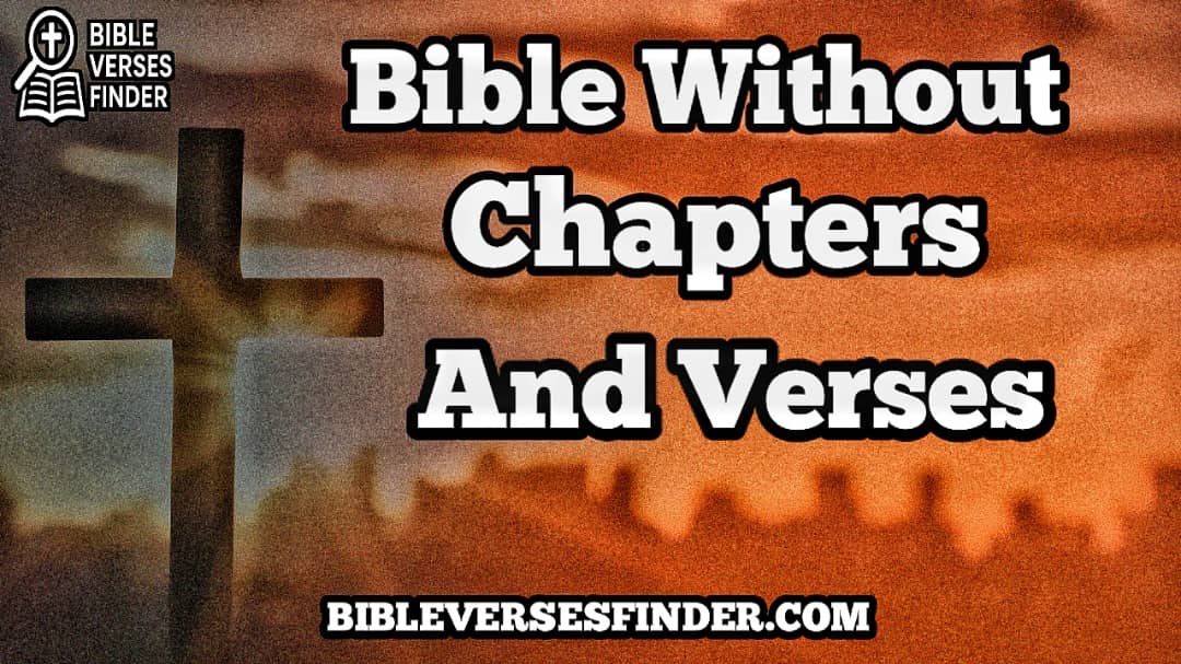 Bible Without Chapters And Verses