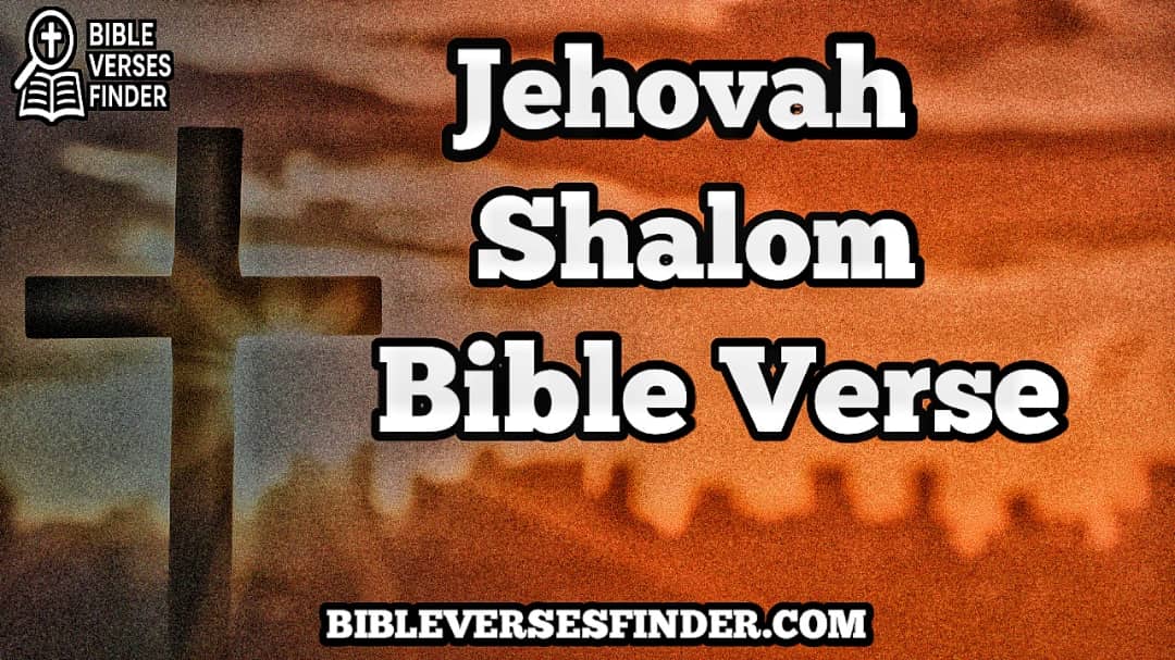 Jehovah Shalom Bible Verse