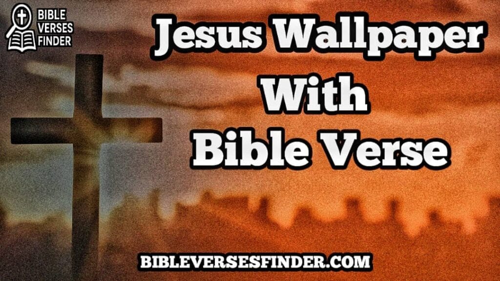 Jesus Wallpaper With Bible Verses