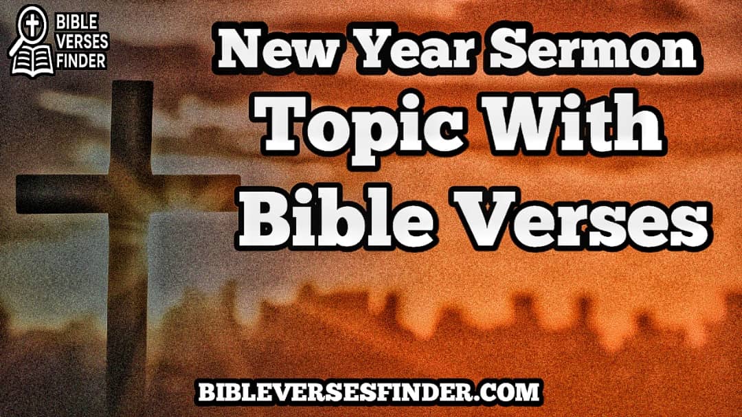 New Year Sermon Topic With Bible Verses