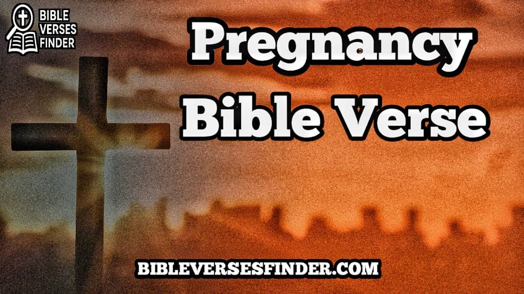 Pregnancy Bible Verse