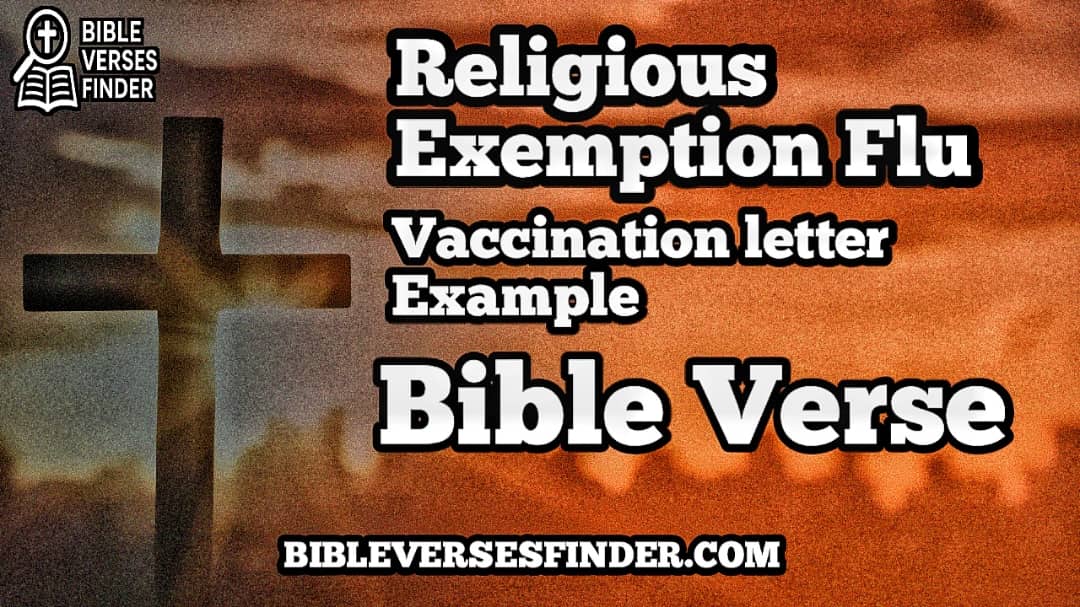 Religious Exemption Flu Vaccination Letter Example Bible Verse