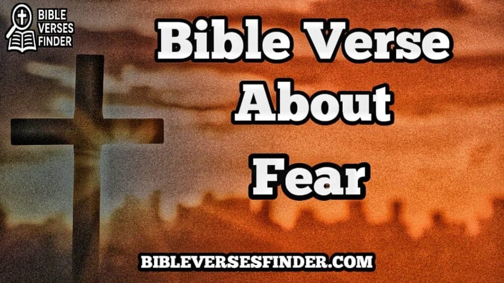 Bible Verse About Fear