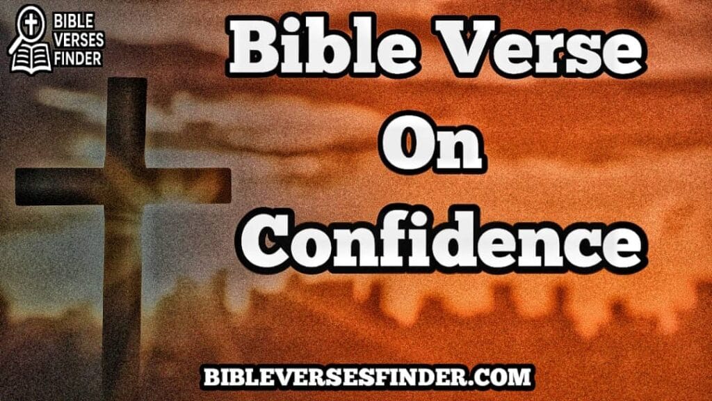 Bible Verse On Confidence