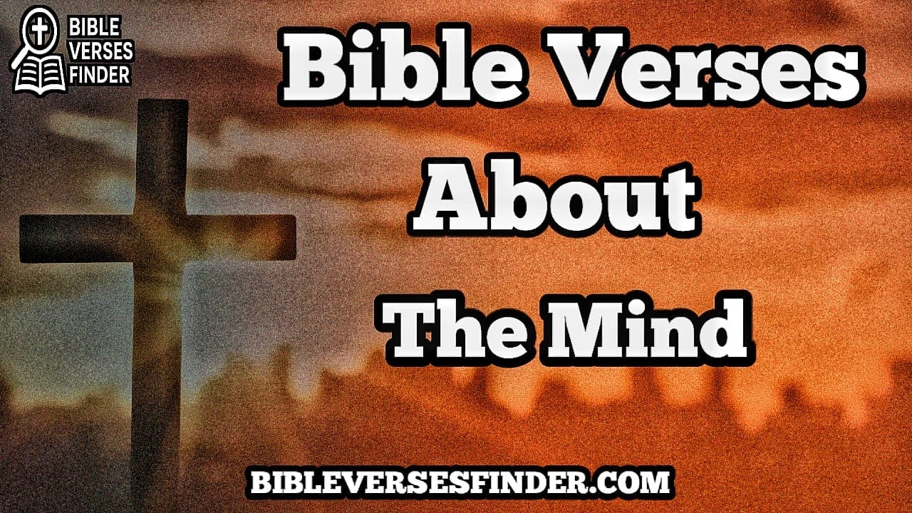Bible Verses About The Mind