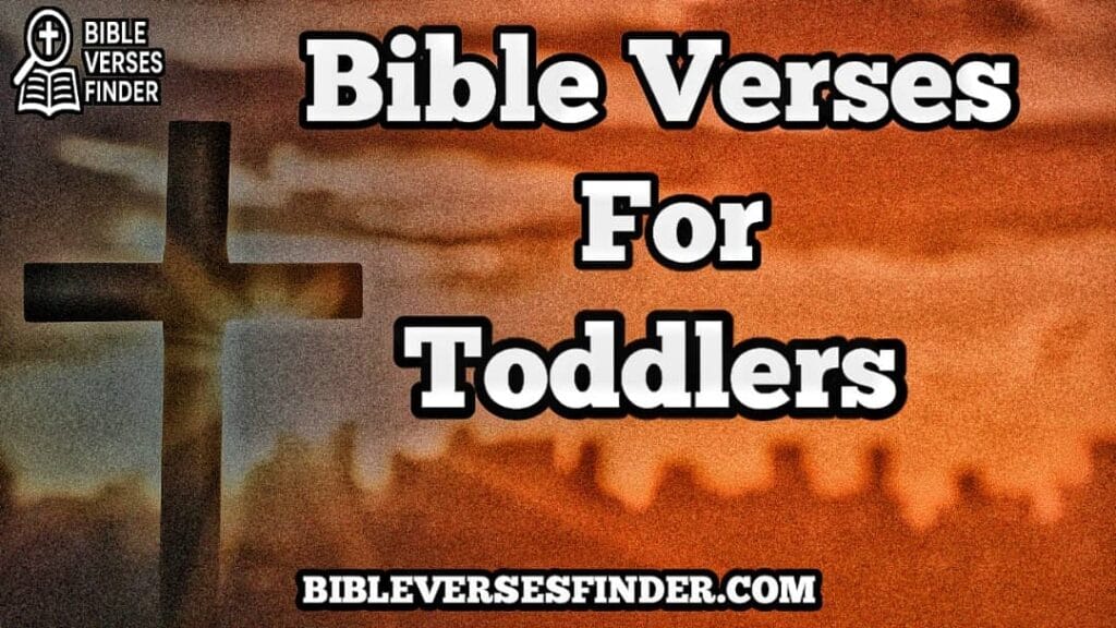 Bible Verses For Toddlers