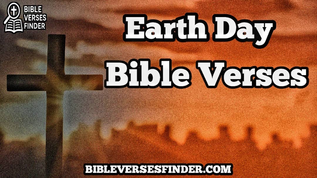 Earth Day Bible Verses