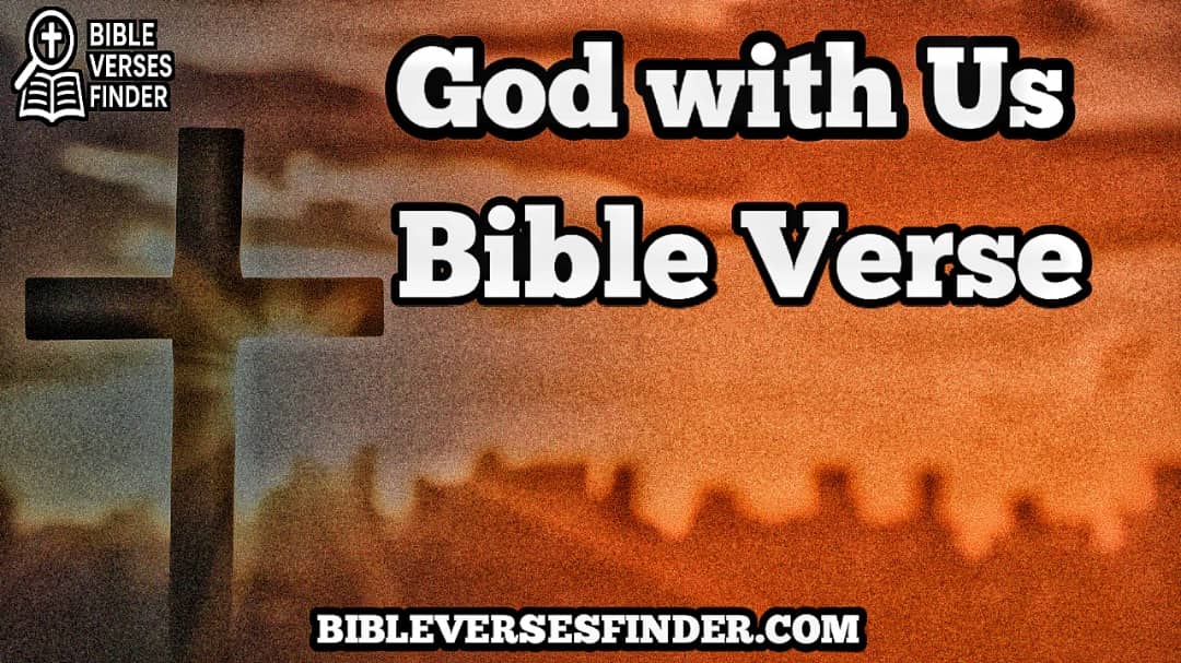God With Us Bible Verse