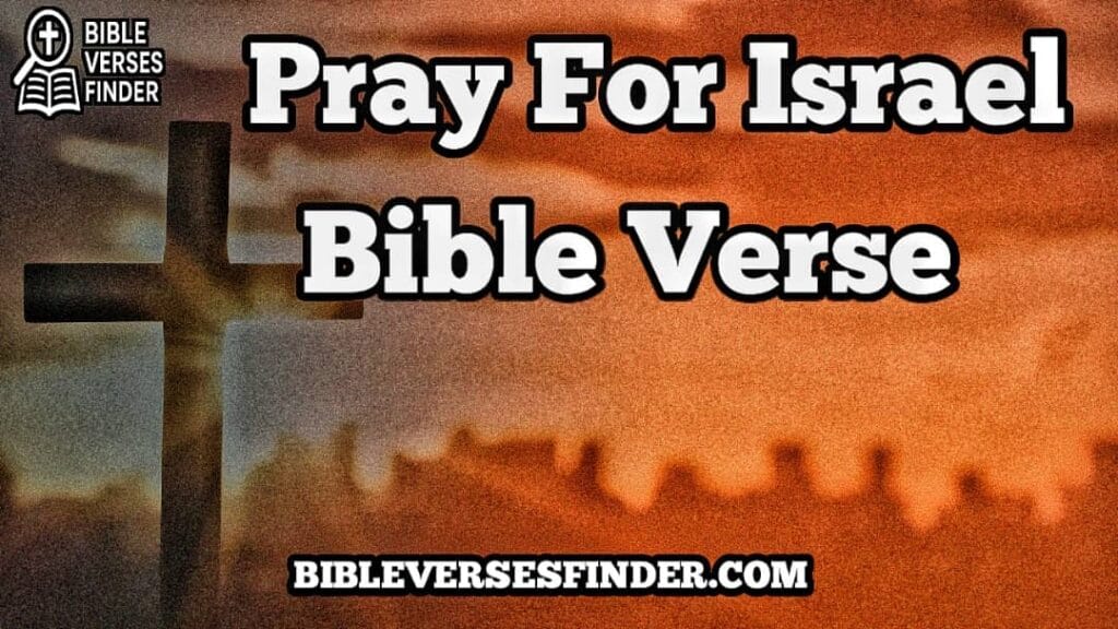 Pray For Israel Bible Verse