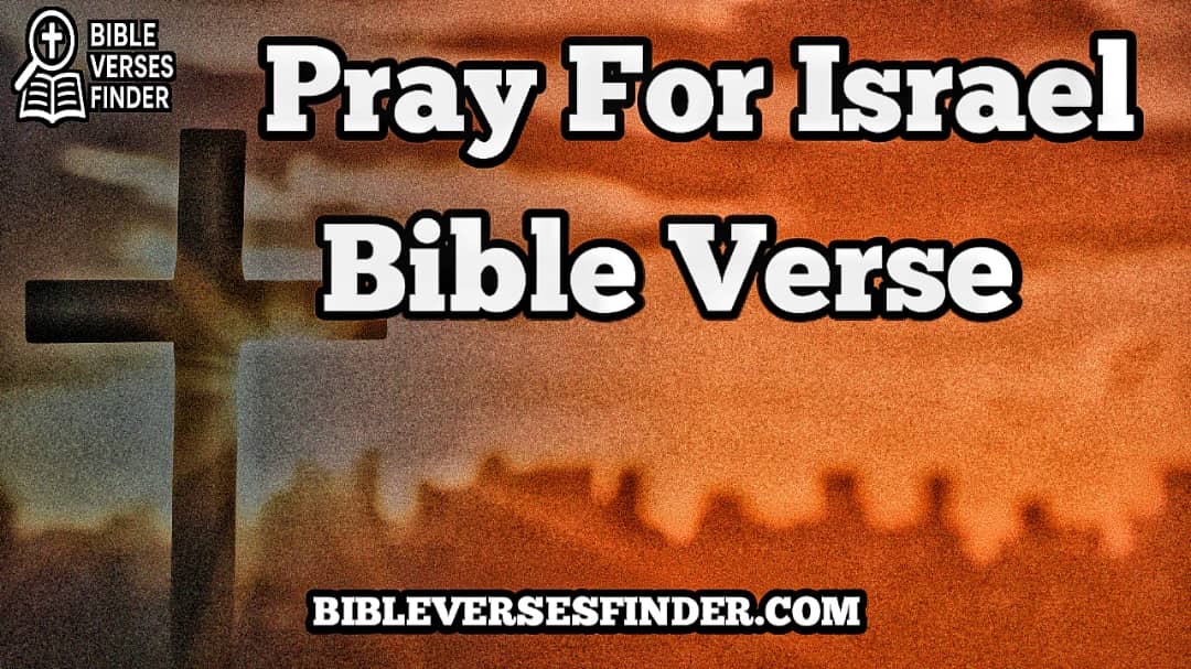 Pray For Israel Bible Verse