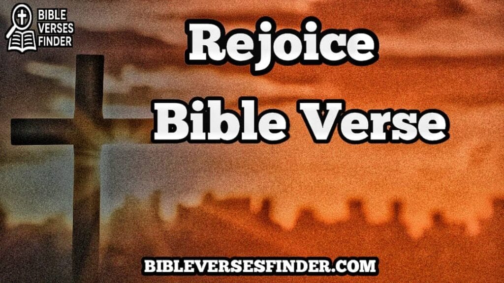 Rejoice Bible Verse