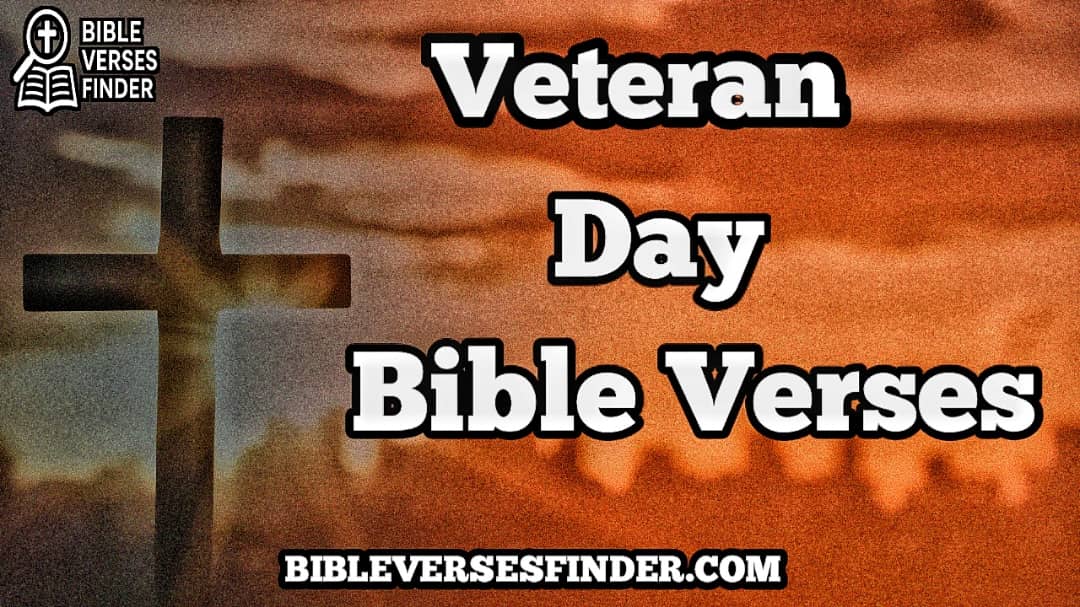 Veterans Day Bible Verses