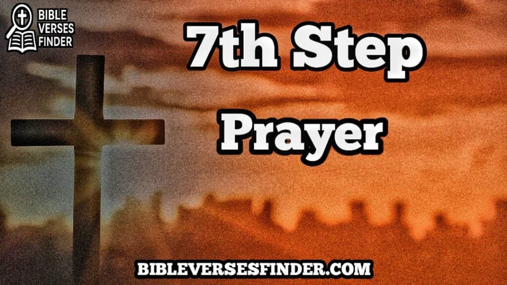 7th Step Prayer