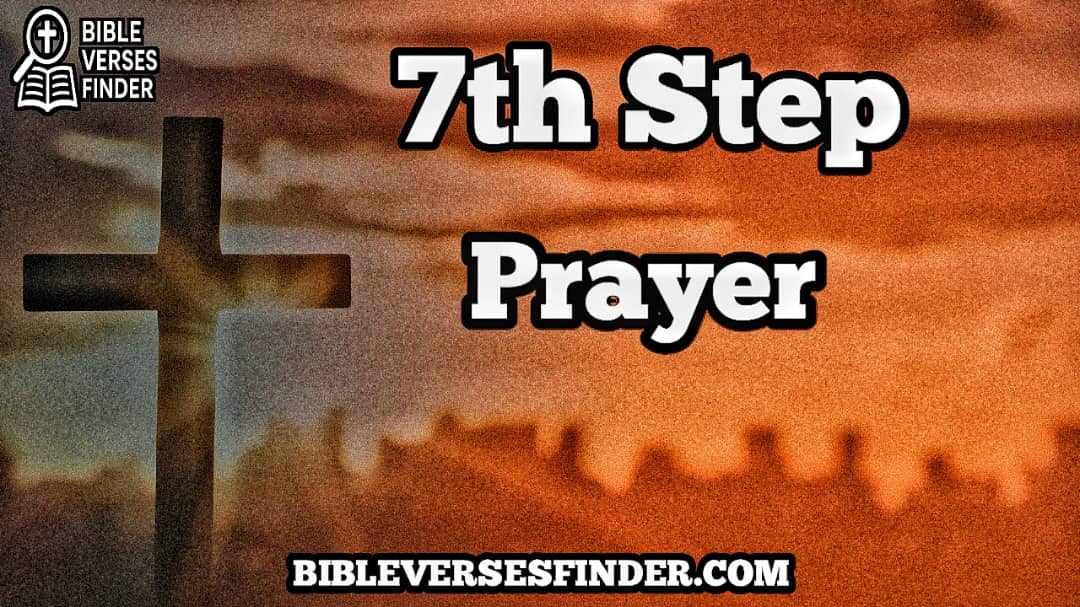 7th Step Prayer