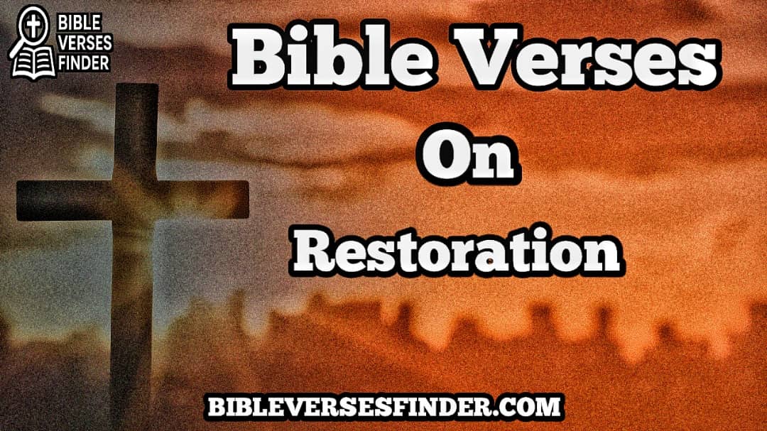 Bible Verses On Restoration